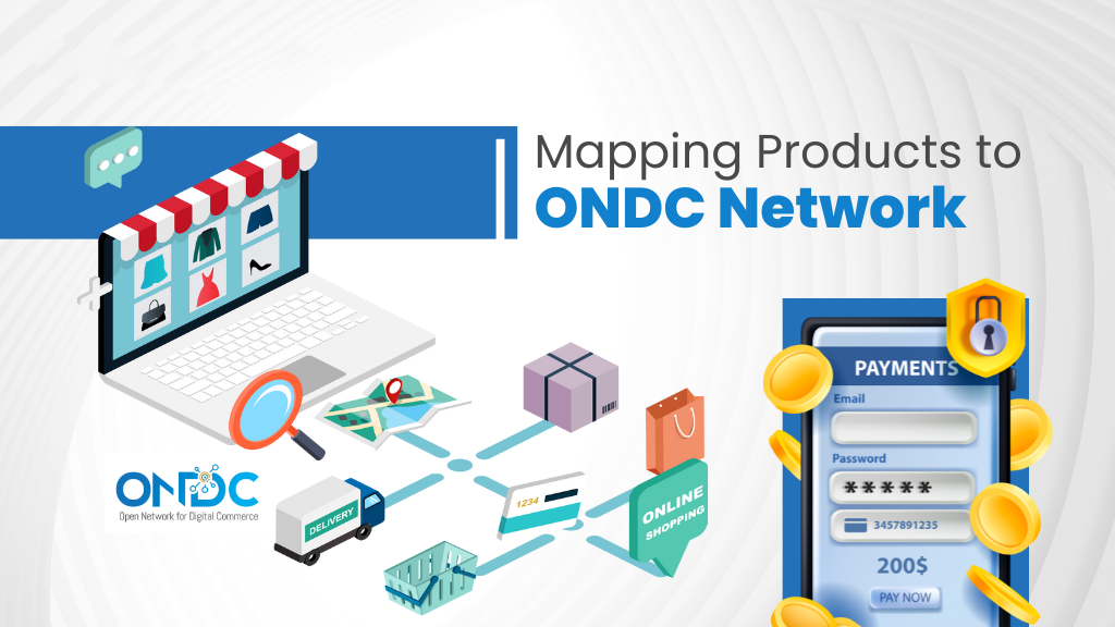 Mapping Products to ONDC Network